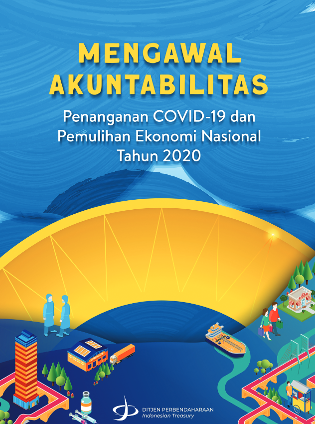 Buku Mengawal Akuntabilitas Penanganan Covid-19 dan Pemulihan Ekonomi Nasional Tahun 2020